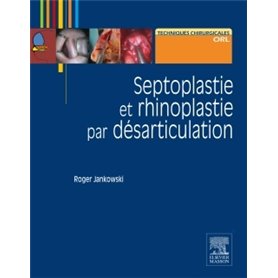 Septoplastie et rhinoplastie par désarticulation