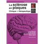 La sclérose en plaques - Clinique et thérapeutique