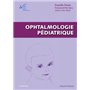 Ophtalmologie pédiatrique