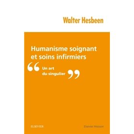 Humanisme soignant et soins infirmiers