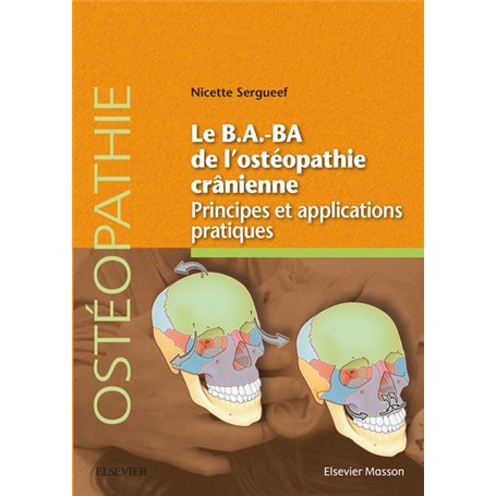 Le B.A.-BA de l'ostéopathie crânienne