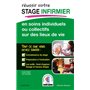 REUSSIR votre Stage infirmier en soins individuels ou collectifs sur des lieux de vie