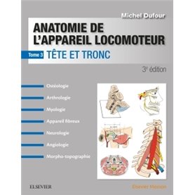 Anatomie de l'appareil locomoteur - Tome 3