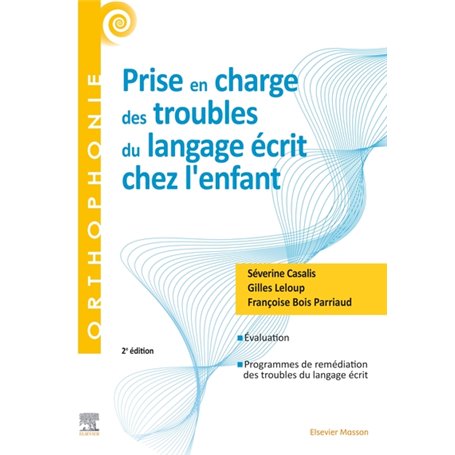 Prise en charge des troubles du langage écrit chez l'enfant