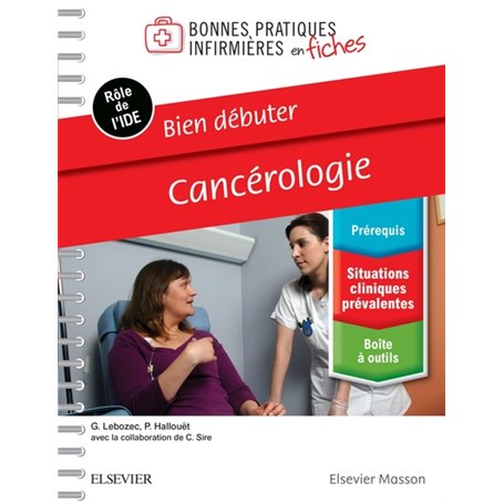 Bien débuter - Cancérologie