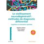 Le vieillissement neurodégénératif : méthodes de diagnostic différentiel