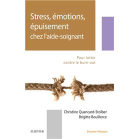 Stress, émotions, épuisement chez l'aide-soignant