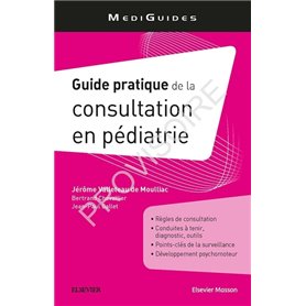 Guide pratique de la consultation en pédiatrie