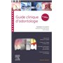 Guide clinique d'odontologie