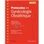 Protocoles en Gynécologie Obstétrique