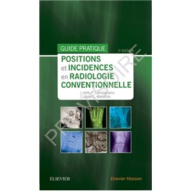 Positions et incidences en radiologie conventionnelle