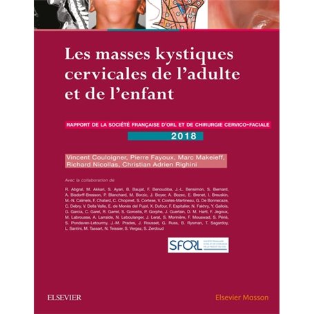 Les masses kystiques cervicales de l'adulte et de l'enfant