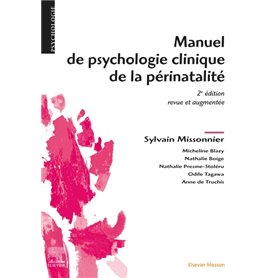 Manuel de psychologie clinique de la périnatalité