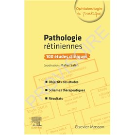 Pathologies rétiniennes : 100 études cliniques