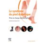 Le syndrome du pied diabétique