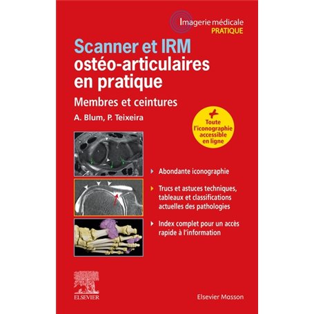 Scanner et IRM ostéo-articulaires en pratique