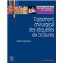 Traitement chirurgical des séquelles des brûlures