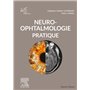 Neuro-ophtalmologie pratique