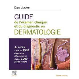 Guide de l'examen clinique et du diagnostic en dermatologie