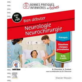 Bien débuter - Neurologie-Neurochirurgie