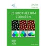 L'endothélium cornéen