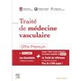 Traité de médecine vasculaire - Offre Premium