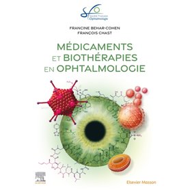 Médicaments et biothérapies en ophtalmologie