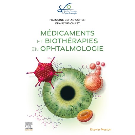 Médicaments et biothérapies en ophtalmologie