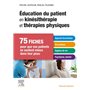 Éducation du patient en kinésithérapie et thérapies physiques