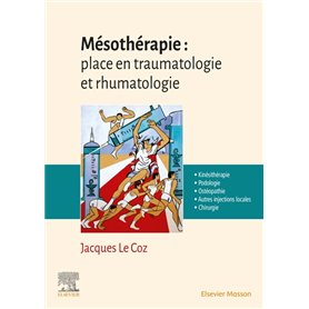 Mésothérapie : place en traumatologie et rhumatologie