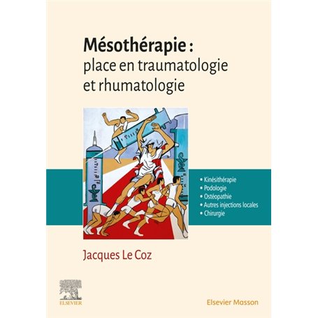 Mésothérapie : place en traumatologie et rhumatologie