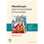 Mésothérapie : place en traumatologie et rhumatologie