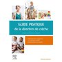 Guide pratique de la direction de crèche