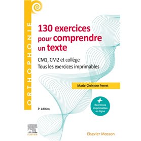 130 exercices pour comprendre un texte