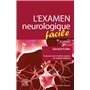 L'examen neurologique facile