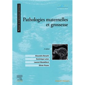 Pathologies maternelles et grossesse