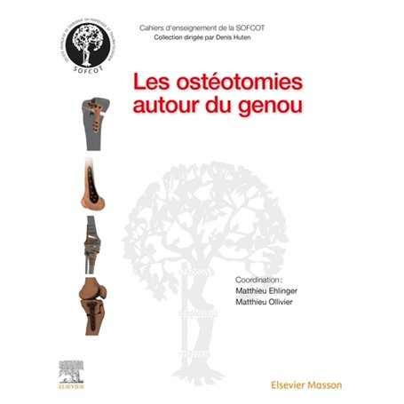 Les ostéotomies autour du genou