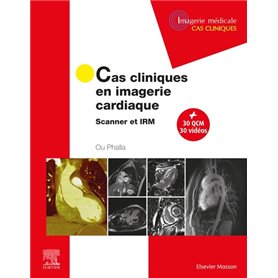 Cas cliniques en imagerie cardiaque