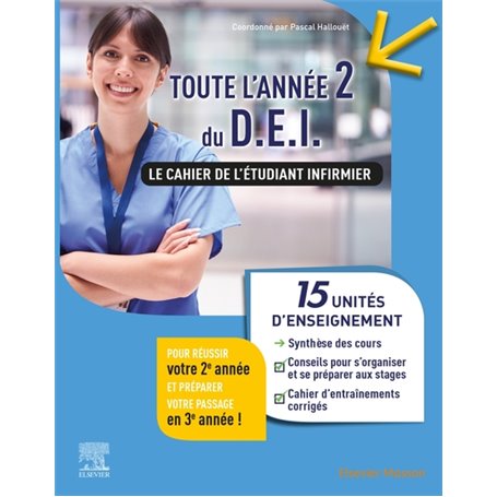 Toute l'année 2 du DEI Le cahier de l'étudiant infirmier