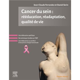 Cancer du sein : rééducation, réadaptation, qualité de vie