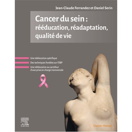 Cancer du sein : rééducation, réadaptation, qualité de vie