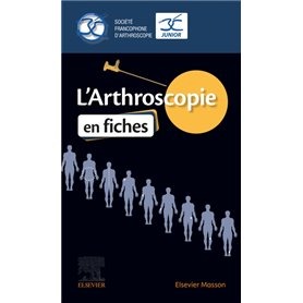 L'Arthroscopie en fiches