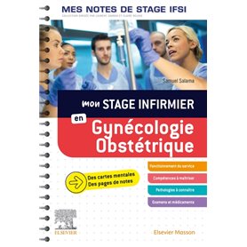 Mon stage infirmier en Gynécologie-Obstétrique. Mes notes de stage IFSI