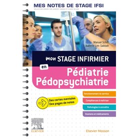 Mon stage infirmier en Pédiatrie-Pédopsychiatrie. Mes notes de stage IFSI