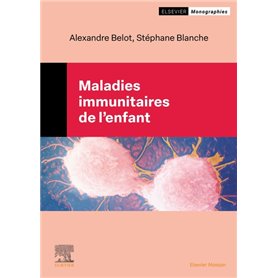 Maladies immunitaires de l'enfant