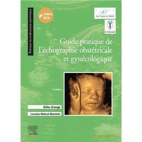 Guide pratique de l'échographie obstétricale et gynécologique