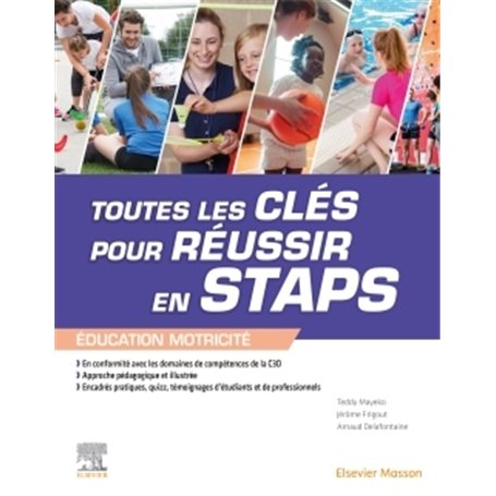 Toutes les clés pour réussir en STAPS. Mention « Éducation Motricité »