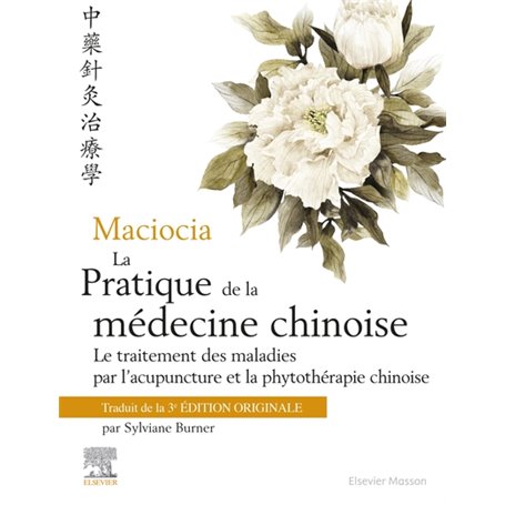 Maciocia La pratique de la médecine chinoise