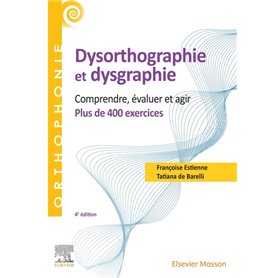 400 exercices en dysorthographie et dysgraphie