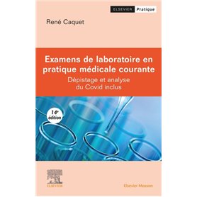 Examens de laboratoire en pratique médicale courante